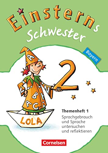 Einsterns Schwester - Sprache und Lesen - Bayern - 2. Jahrgangsstufe: Themenheft 1 Leihmaterial von Cornelsen Verlag